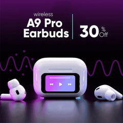 A9 Pro Smart Touch Screen Earbuds ANC with APP (Original Quality)